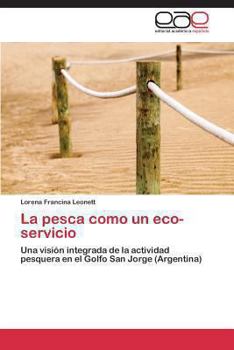 Paperback La pesca como un eco-servicio [Spanish] Book