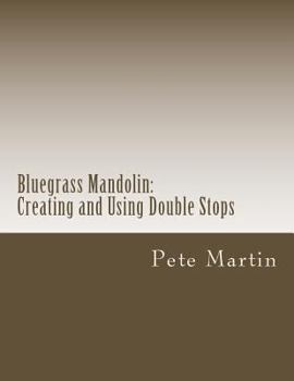 Paperback Bluegrass Mandolin: Creating and Using Double Stops Book