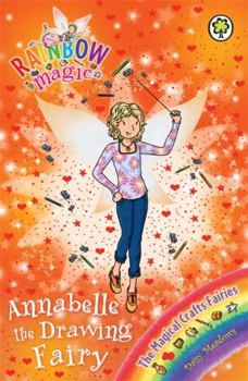 Annabelle The Drawing Fairy - Book #2 of the Magical Crafts Fairies