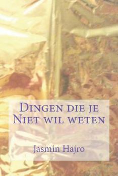 Paperback Dingen die je Niet wil weten [Dutch] Book
