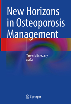 Hardcover New Horizons in Osteoporosis Management Book