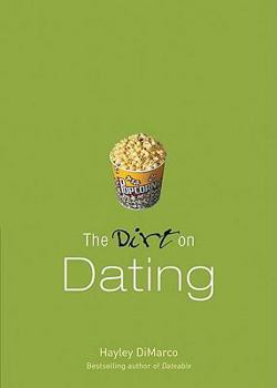 The Dirt on Dating: A Dateable Book (Dirt Series) - Book  of the Dirt