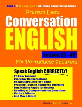 Paperback Preston Lee's Conversation English For Portuguese Speakers Lesson 21 - 40 Book