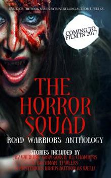 Paperback The Horror Squad: Road Warriors anthology Book