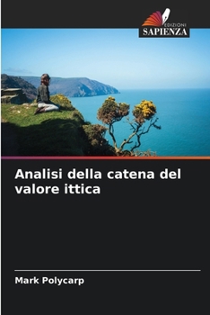 Analisi della catena del valore ittica (Italian Edition)