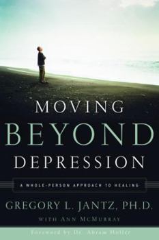 Paperback Moving Beyond Depression: A Whole-Person Approach to Healing Book