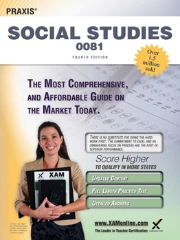 Paperback Praxis Social Studies 0081 Teacher Certification Study Guide Test Prep Book