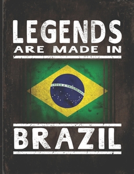 Legends Are Made In Brazil: Customized Gift for Brazilian Coworker  Undated Planner Daily Weekly Monthly Calendar Organizer Journal