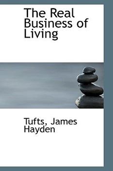 Paperback The Real Business of Living Book