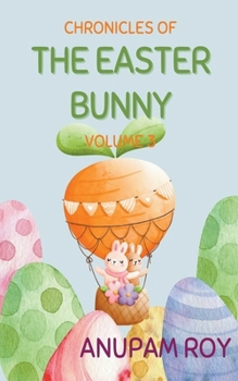 Paperback Chronicles of The Easter Bunny Book