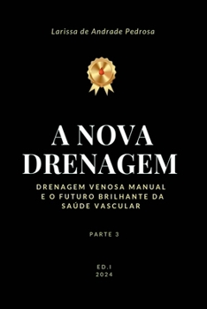 Paperback A Nova Drenagem [Portuguese] Book