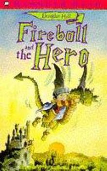 Paperback Fireball and the Hero (Mammoth Reads) Book