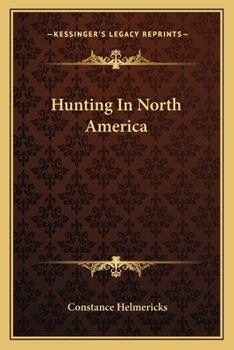 Paperback Hunting In North America Book