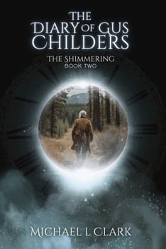 The Diary of Gus Childers