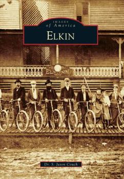 Elkin - Book  of the Images of America: North Carolina