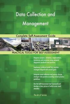Paperback Data Collection and Management Complete Self-Assessment Guide Book