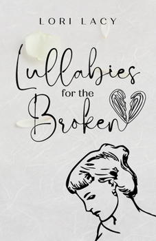 Paperback Lullabies for the Broken Book