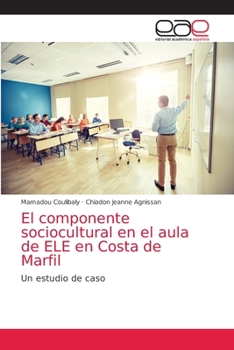 Paperback El componente sociocultural en el aula de ELE en Costa de Marfil [Spanish] Book