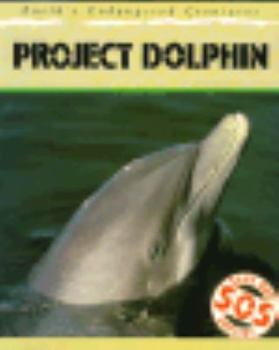 SOS: Dolphins - Book  of the Save Our Species Series