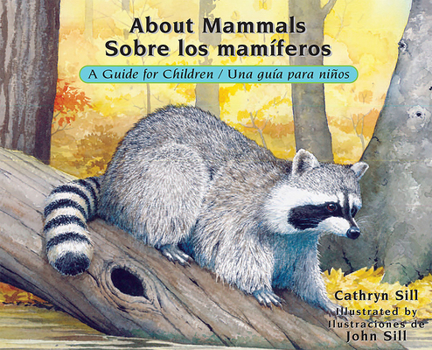 Paperback About Mammals / Sobre Los Mamíferos: A Guide for Children / Una Guía Para Niños Book