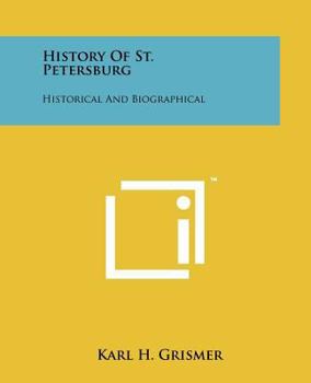 Paperback History Of St. Petersburg: Historical And Biographical Book