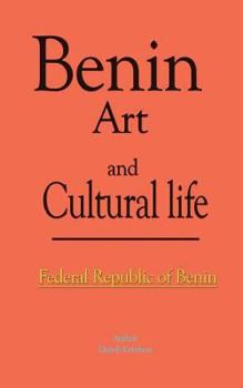 Benin Art and Cultural life: Republic of Benin