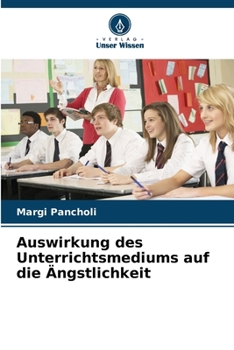 Paperback Auswirkung des Unterrichtsmediums auf die Ängstlichkeit [German] Book
