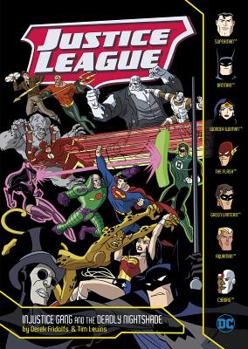 Hardcover Injustice Gang and the Deadly Nightshade Book