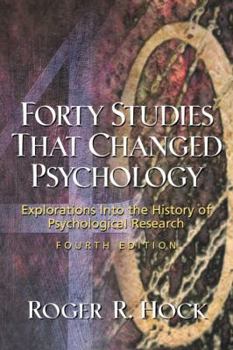 Paperback Forty Studies That Changed Psychology: Explorations Into the History of Psychological Research Book
