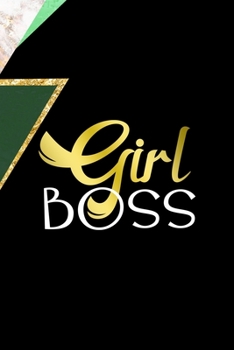 Girl Boss: All Purpose 6x9 Blank Lined Notebook Journal Way Better Than A Card Trendy Unique Gift Green Marmol Black Girl Boss