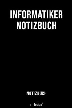 Notizbuch für Informatiker: Originelle Geschenk-Idee  [120 Seiten liniertes blanko Papier] (German Edition)