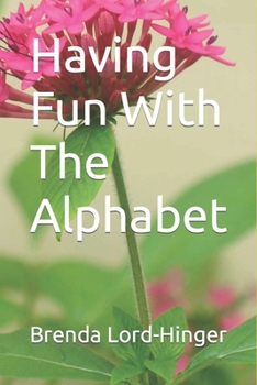 Paperback Having Fun With The Alphabet Book