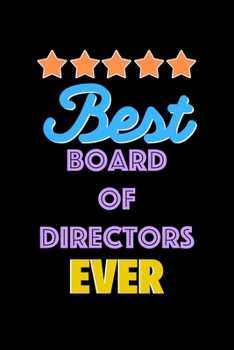 Paperback Best Board Of Directors Evers Notebook - Board Of Directors Funny Gift: Lined Notebook / Journal Gift, 120 Pages, 6x9, Soft Cover, Matte Finish Book