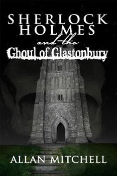 Paperback Sherlock Holmes and the Ghoul of Glastonbury Book