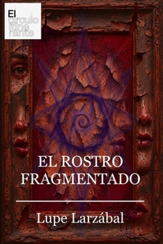 Paperback El Rostro Fragmentado [Spanish] Book
