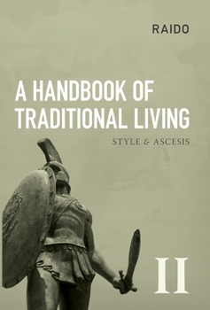 Hardcover A Handbook of Traditional Living: Style & Ascesis Book