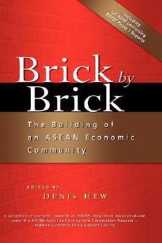 Hardcover Brick by Brick: The Building of an ASEAN Economic Community Book