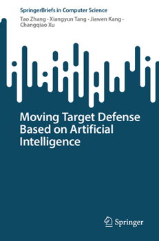 Paperback Moving Target Defense Based on Artificial Intelligence (SpringerBriefs in Computer Science) Book