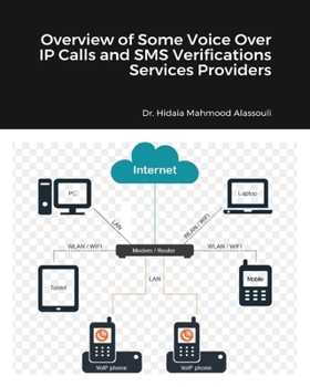 Paperback Overview of Some Voice Over IP Calls and SMS Verifications Services Providers Book