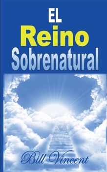 Paperback El Reino Sobrenatural [Spanish] Book