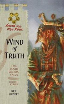 Mass Market Paperback Wind of Truth: The Four Winds Saga, Fourth Scroll Book