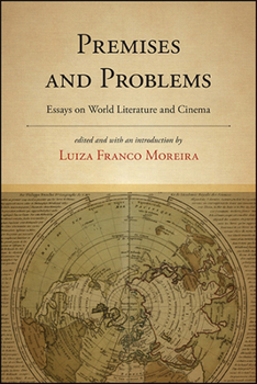 Hardcover Premises and Problems: Essays on World Literature and Cinema Book