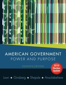 Paperback American Government: Power & Purpose 2010 Election Update (with Policy Chapters) Book