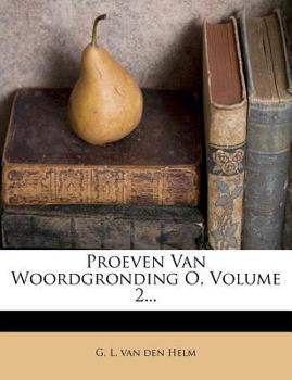 Paperback Proeven Van Woordgronding O, Volume 2... [Dutch] Book