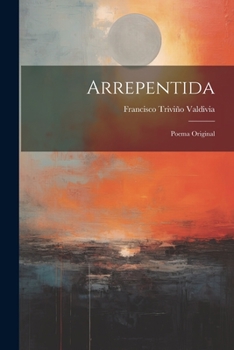 Paperback Arrepentida: Poema Original [Spanish] Book