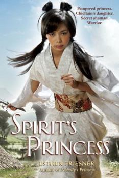 Spirit's Princess - Book #5 of the Princesses of Myth