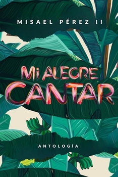 Mi Alegre Cantar: Antología Poética de la Vega (Spanish Edition)