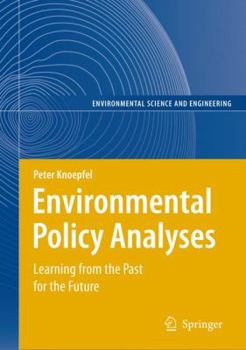 Hardcover Environmental Policy Analyses: Learning from the Past for the Future - 25 Years of Research Book