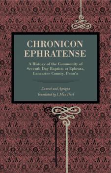 Paperback Chronicon Ephratense: A History of the Community of Seventh Day Baptists at Ephrata, Lancaster County, Penn'a Book