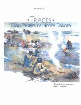 Paperback Traces: Early Peoples of North Dakota Book